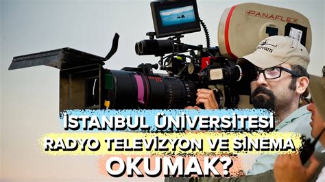 istanbul üniversitesi sinema televizyon taban puanı